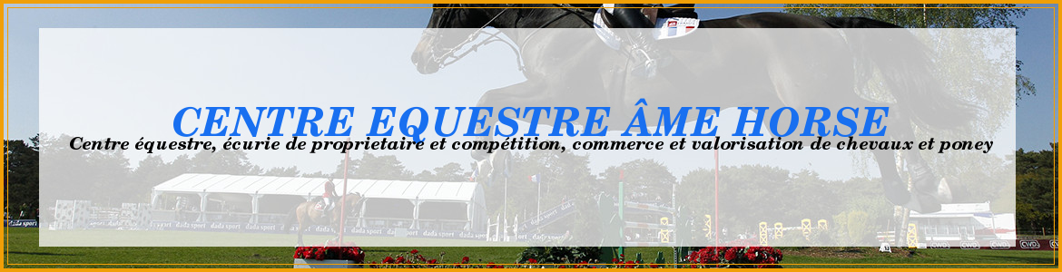 CENTRE EQUESTRE ÂME HORSE